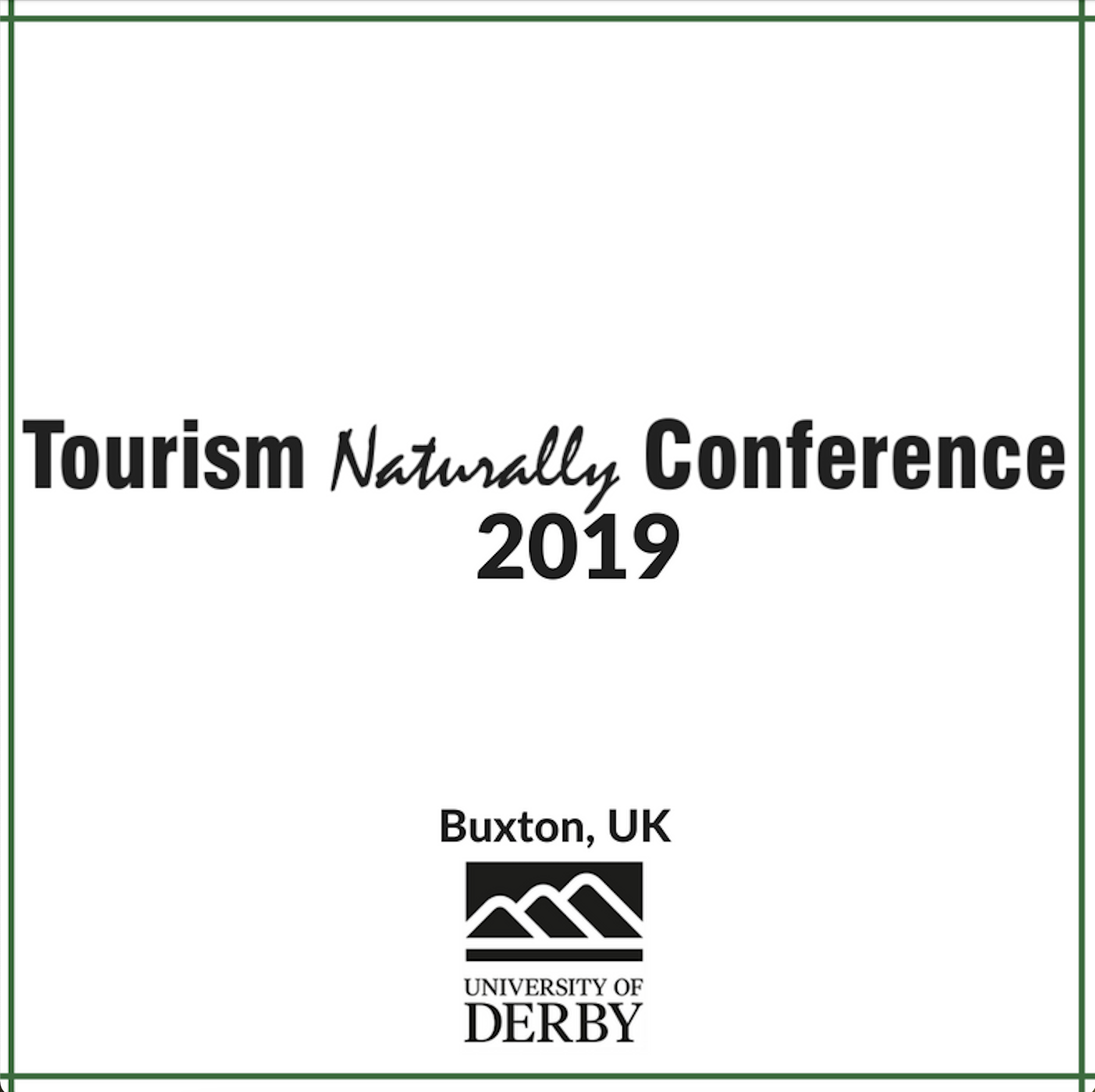 Tourism Naturally Conference 2019 in Buxton, UK