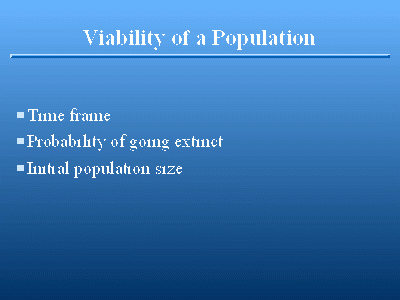 Population Viability Analysis - Gary C. White