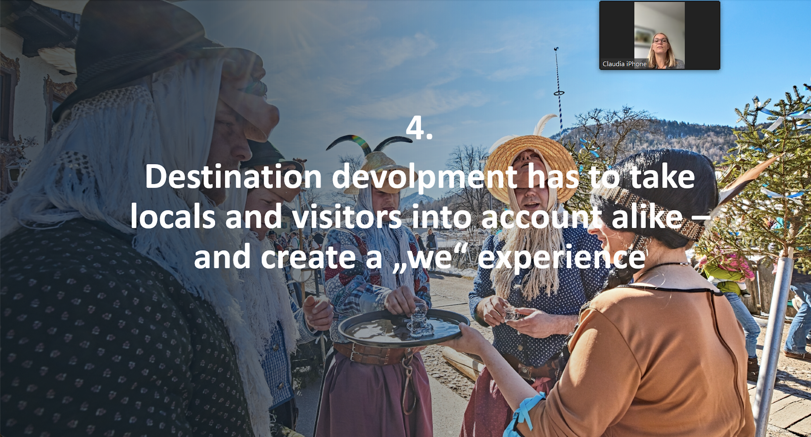 Slide that says "Destination development has to take locals and visitors into account alike and create a "we" experience